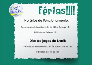 Férias Colégio Santa Fé: Horários de funcionamento