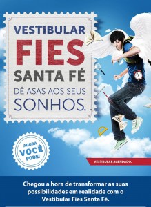 Vestibular 2015.1 Faculdade Santa Fé: Dê asas aos seus sonhos
