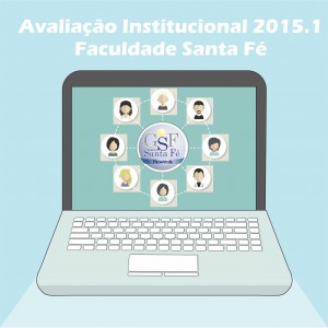 Faculdade Santa Fé: Avaliação Institucional 2015.1